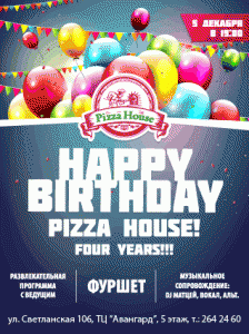 Happy Birthday Pizza House! Four years!